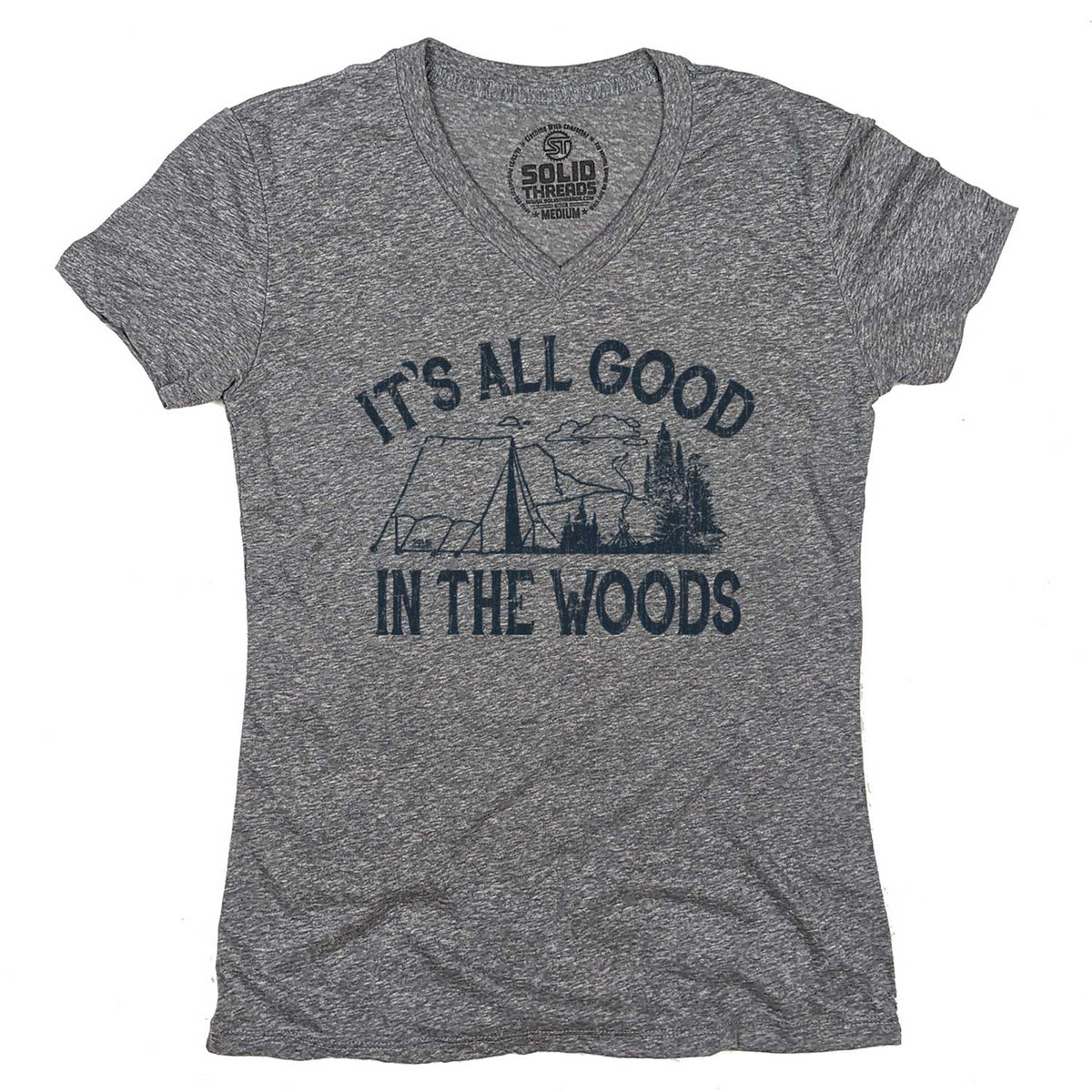 Women&#39;s It&#39;s All Good in the Woods Vintage Graphic V-Neck Tee | Retro Camping T-shirt | Solid Threads