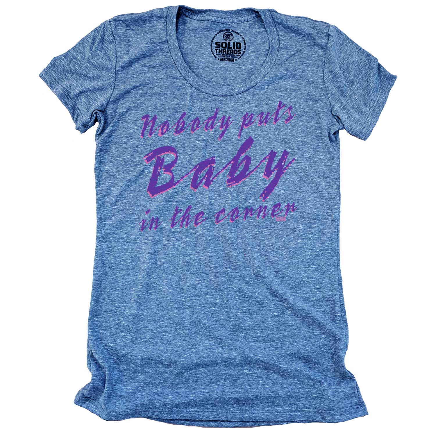 Retro Women's Nobody Puts Baby Corner Cool Dirty Dancing Graphic Triblend T-Shirt | SOLID THREADS